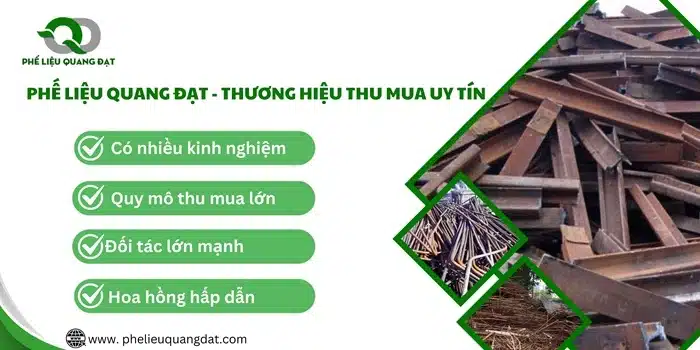 Phế liệu Quang Đạt thương hiệu được rất nhiều khách hàng lựa chọn khi bán phế liệu.