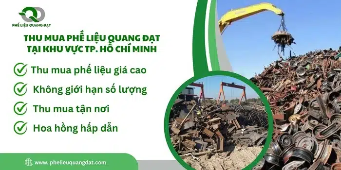 Quang Đạt thu mua đa dạng các loại phế liệu tận nơi trên 24 quận tại Thành phố Hồ Chí Minh.