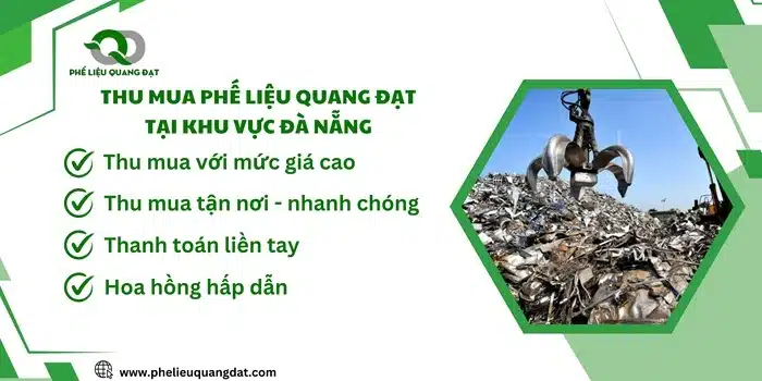 Quang Đạt thu mua phế liệu tận nơi, thanh toán nhanh chóng, hoa hồng hấp dẫn tại Đà Nẵng