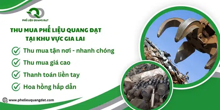 Quang Đạt - Dịch vụ thu mua phế liệu tận nơi, uy tín, giá cao tại Gia Lai.