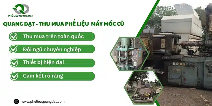 Quang Đạt thu mua phế liệu máy móc cũ giá cao, uy tín và chuyên nghiệp.