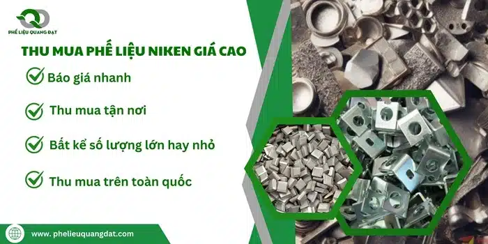 Quang Đạt đơn vị thu mua phế liệu niken giá cao, uy tín hàng đầu.