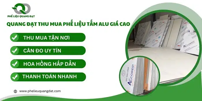 Quang Đạt đơn vị thu mua phế liệu tấm Alu giá cao và hoa hồng hấp dẫn cho người giới thiệu.